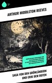 Saga von den Grönländern und Erik dem Roten (eBook, ePUB) Saga von den Grönländern und Erik dem Roten (eBook, ePUB)