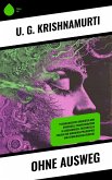 Ohne Ausweg (eBook, ePUB) Ohne Ausweg (eBook, ePUB)