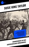 Erinnerungen an den Amerikanischen Bürgerkrieg (eBook, ePUB) Erinnerungen an den Amerikanischen Bürgerkrieg (eBook, ePUB)