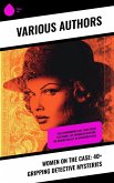 Women on the Case: 40+ Gripping Detective Mysteries (eBook, ePUB) Women on the Case: 40+ Gripping Detective Mysteries (eBook, ePUB)