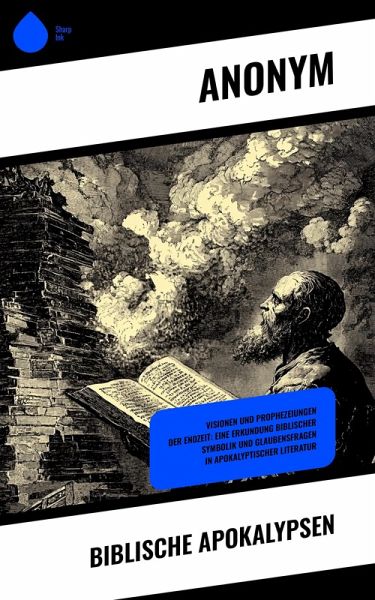 Biblische Apokalypsen (eBook, ePUB) Biblische Apokalypsen (eBook, ePUB)