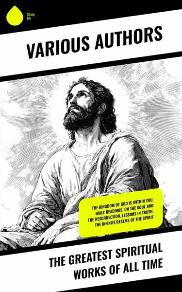 The Greatest Spiritual Works of All Time (eBook, ePUB)