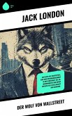 Der Wolf von Wallstreet (eBook, ePUB)