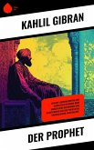 Der Prophet (eBook, ePUB) Der Prophet (eBook, ePUB)