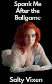 Spank Me After the Ballgame (eBook, ePUB) Spank Me After the Ballgame (eBook, ePUB)