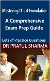 Mastering ITIL 4: A Comprehensive Exam Prep Guide (eBook, ePUB)