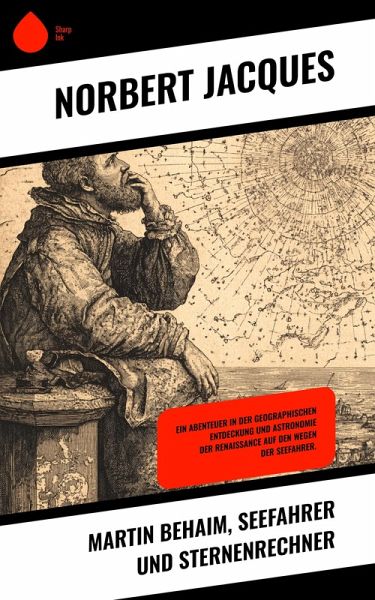 Martin Behaim, Seefahrer und Sternenrechner (eBook, ePUB)