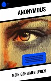 Mein geheimes Leben (eBook, ePUB) Mein geheimes Leben (eBook, ePUB)