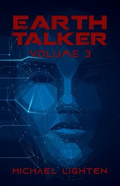 Earth Talker Volume 3 (Volume 1, #3) (eBook, ePUB) - Lighten, Michael
