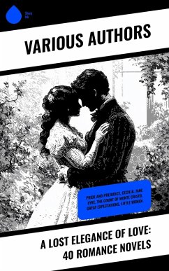 Cover A Lost Elegance of Love: 40 Romance Novels (eBook, ePUB)