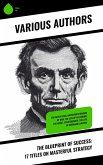 The Blueprint of Success: 17 Titles on Masterful Strategy (eBook, ePUB) The Blueprint of Success: 17 Titles on Masterful Strategy (eBook, ePUB)