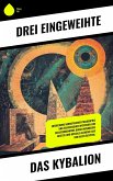 Das Kybalion (eBook, ePUB) Das Kybalion (eBook, ePUB)
