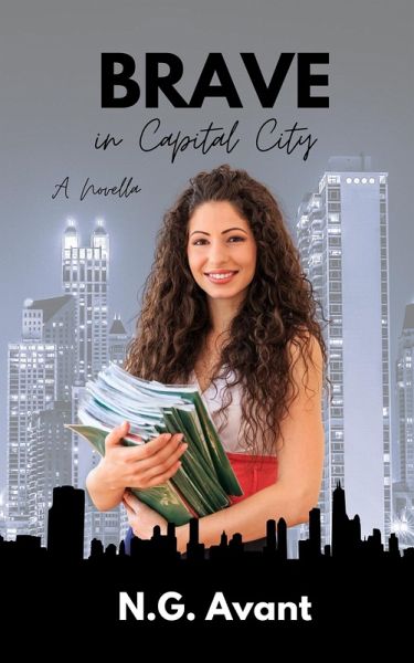 Brave in Capital City (eBook, ePUB)