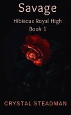Savage Hibiscus Royal High Book 1 (eBook, ePUB)