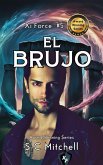 El Brujo (Xi Force, #5) (eBook, ePUB) El Brujo (Xi Force, #5) (eBook, ePUB)