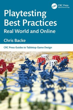 Playtesting Best Practices (eBook, ePUB) - Backe, Chris
