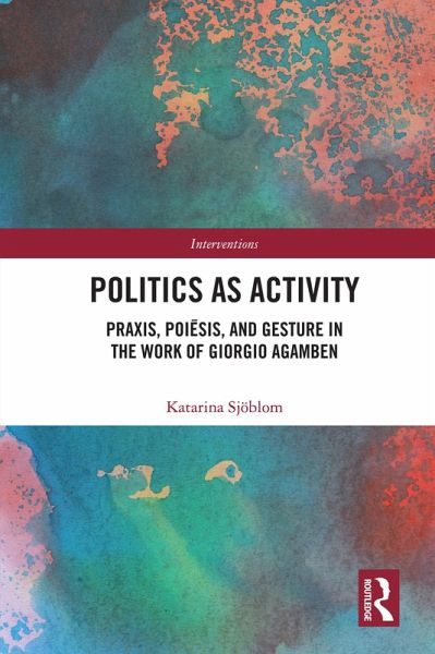 Politics as Activity (eBook, PDF) Politics as Activity (eBook, PDF)