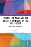 English for Academic and Specific Purposes in the Classroom (eBook, ePUB) English for Academic and Specific Purposes in the Classroom (eBook, ePUB)