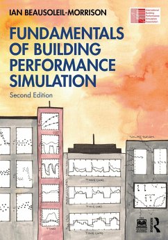 Fundamentals of Building Performance Simulation (eBook, ePUB) - Beausoleil-Morrison, Ian