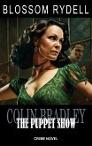 Colin Bradley - The Puppet Show (eBook, ePUB)