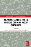 Meaning Generation in Chinese Official Media Discourse (eBook, PDF)