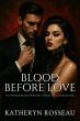 Blood Before Love (eBook, ePUB) - Bild 1