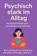 Psychisch stark im Alltag -... - Bild 1