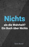 Nichts als die Wahrheit? (eBook, ePUB)