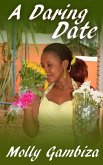 A Daring Date (A Mountain Too High, #2) (eBook, ePUB) A Daring Date (A Mountain Too High, #2) (eBook, ePUB)