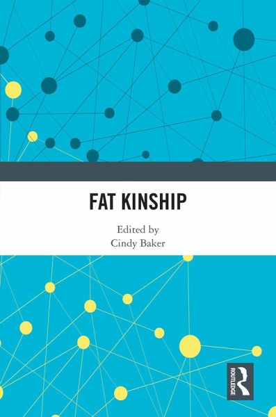 Fat Kinship (eBook, ePUB) Fat Kinship (eBook, ePUB)
