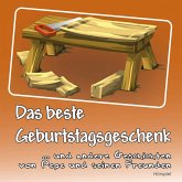 Das beste Geburtstagsgeschenk (MP3-Download) Das beste Geburtstagsgeschenk (MP3-Download)