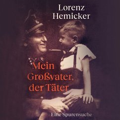 Cover Mein Großvater, der Täter (MP3-Download)