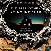 Die Bibliothek am Mount Char (MP3-Download) Die Bibliothek am Mount Char (MP3-Download)