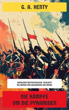 Cover Die Kämpfe um die Pyramiden (eBook, ePUB)