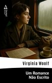 Um Romance Não Escrito (eBook, ePUB)
