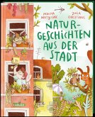 Naturgeschichten aus der Stadt (Restauflage) Naturgeschichten aus der Stadt (Restauflage)