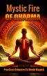 Mystic Fire Of Dharma: A Practical... - Bild 1