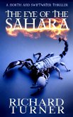 the Eye of the Sahara (A North and Swiftwater Thriller) (eBook, ePUB) the Eye of the Sahara (A North and Swiftwater Thriller) (eBook, ePUB)