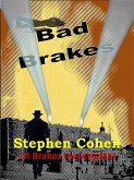 Bad Brakes (DI Brakes Investigates, #1) (eBook, ePUB) Bad Brakes (DI Brakes Investigates, #1) (eBook, ePUB)