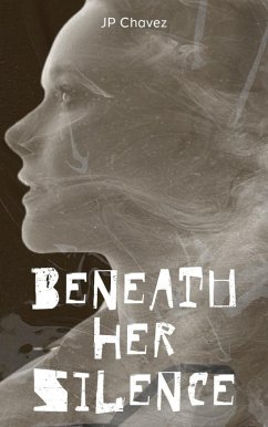 Cover Beneath Her Silence (Beneath the Skin) (eBook, ePUB)