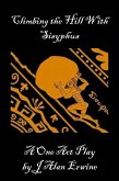 Climbing the Hill with Sisyphus (eBook, ePUB) Climbing the Hill with Sisyphus (eBook, ePUB)