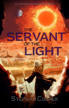 Cover The Servant of the Light (The Chronicles of Ancient Earth, #1) (eBook, ePUB)