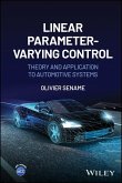 Linear Parameter-Varying Control (eBook, ePUB) Linear Parameter-Varying Control (eBook, ePUB)