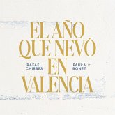 El año que nevó en Valencia (MP3-Download) El año que nevó en Valencia (MP3-Download)