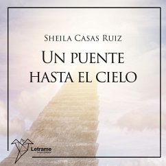 Un puente hasta el cielo (MP3-Download) - Casas Ruiz, Sheila