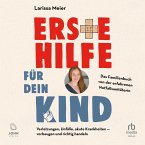 Erste Hilfe für dein Kind (MP3-Download)