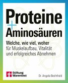 Proteine und Aminosäuren - Für mehr Gesundheit und Fitness (eBook, PDF)