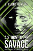 A Storm to the Savage (Armada Wars, #4.1) (eBook, ePUB) A Storm to the Savage (Armada Wars, #4.1) (eBook, ePUB)