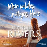 Mein wildes, mutiges Herz (MP3-Download) Mein wildes, mutiges Herz (MP3-Download)