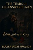 The Tears Of Un-answered Man (eBook, ePUB) The Tears Of Un-answered Man (eBook, ePUB)